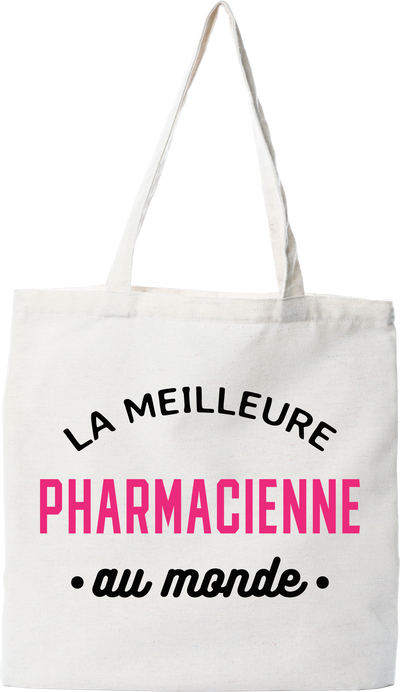 Tote bag coton recyclé la meilleure pharmacienne au monde