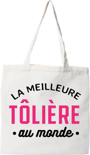 Tote bag coton recyclé la meilleure tôlière au monde