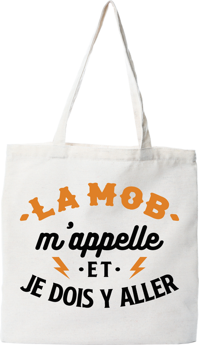 Tote bag coton recyclé la mob m'appelle