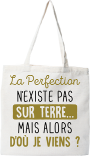 Tote bag coton recyclé la perfection n'existe pas
