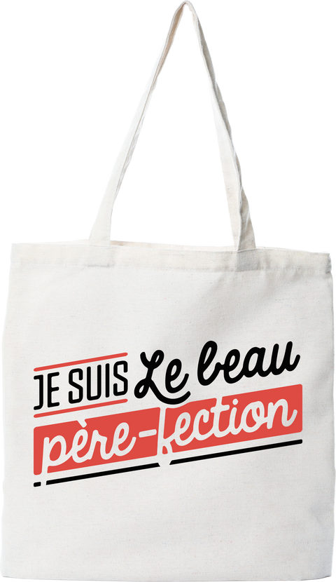 Tote bag coton recyclé le beau père-fection