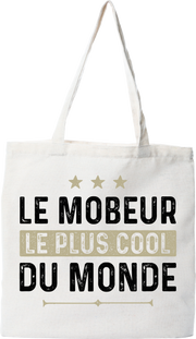 Tote bag coton recyclé le mobeur le plus cool