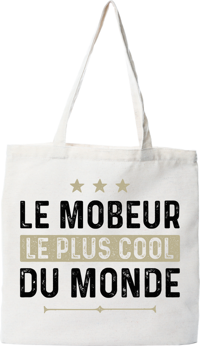 Tote bag coton recyclé le mobeur le plus cool