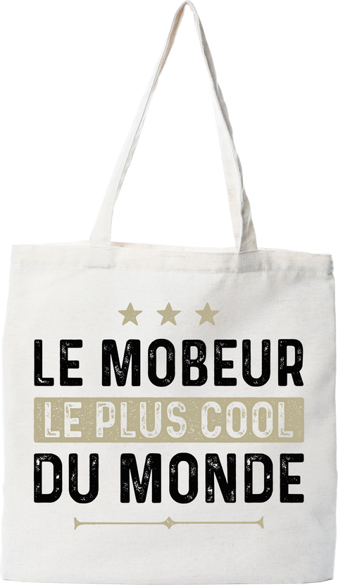 Tote bag coton recyclé le mobeur le plus cool