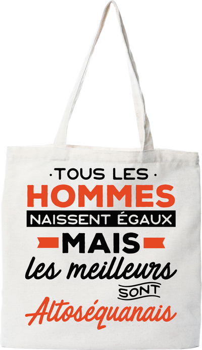 Tote bag coton recyclé les meilleurs sont altosequanais