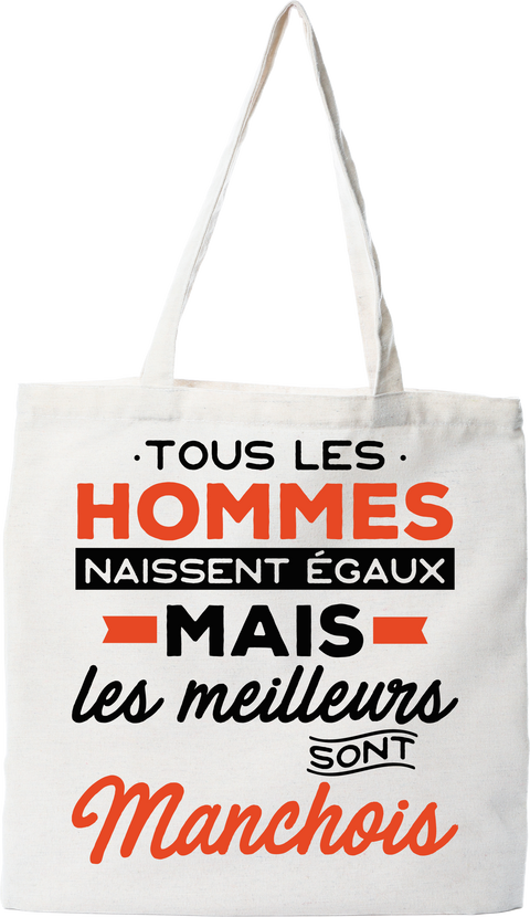 Tote bag coton recyclé les meilleurs sont manchois