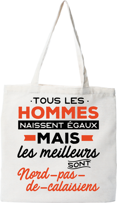 Tote bag coton recyclé les meilleurs sont nord pas de calaisiens