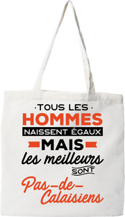 Tote bag coton recyclé les meilleurs sont pas de calaisiens