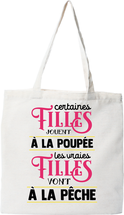 Tote bag coton recyclé les vraies vont à la pêche