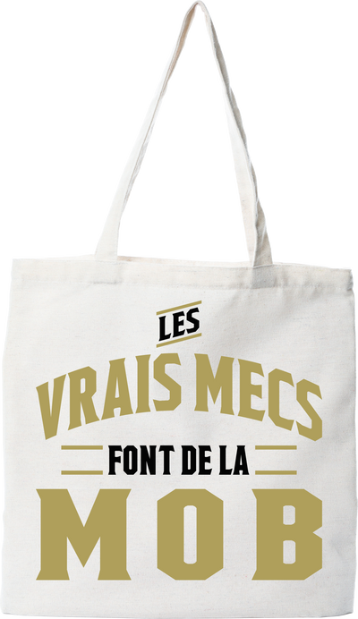 Tote bag coton recyclé les vrais mecs font de la mob