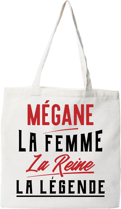 Tote bag coton recyclé mégane la femme la reine la légende