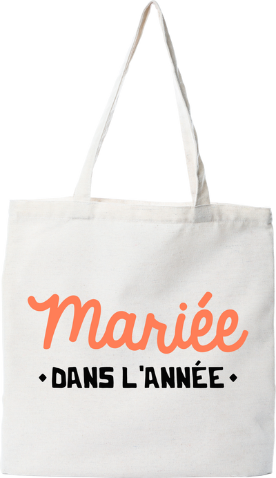 Tote bag coton recyclé mariée dans l'année