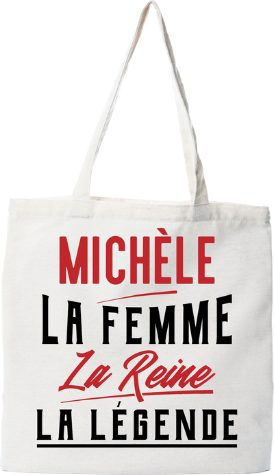 Tote bag coton recyclé michèle la femme la reine la légende