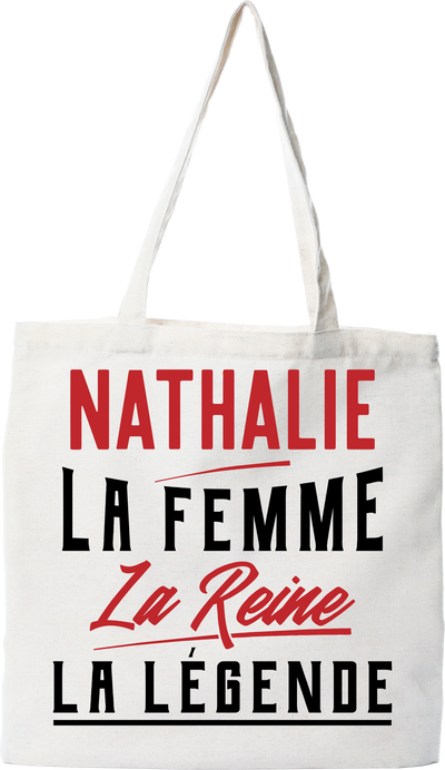 Tote bag coton recyclé nathalie la femme la reine la légende