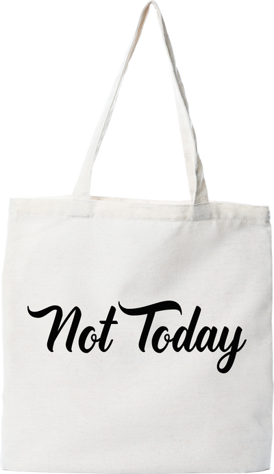 Tote bag coton recyclé not today