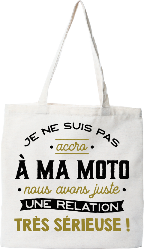 Tote bag coton recyclé pas accro à ma moto 2