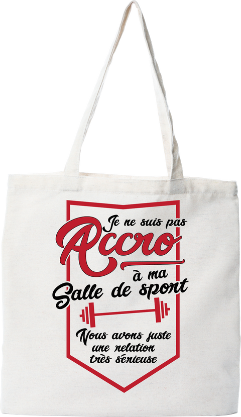 Tote bag coton recyclé pas accro à ma salle de sport