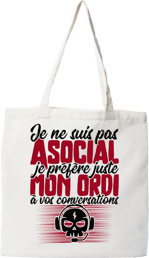Tote bag coton recyclé pas asocial ordi