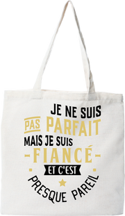 Tote bag coton recyclé pas parfait mais fiancé