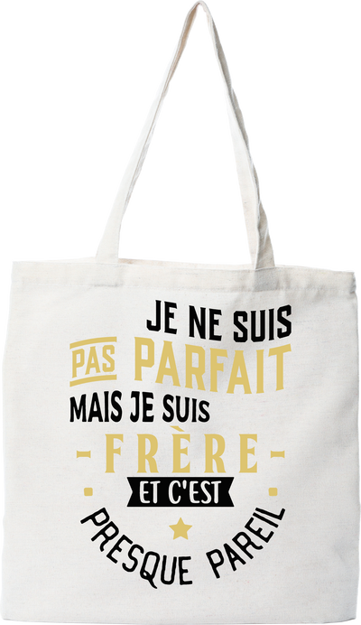 Tote bag coton recyclé pas parfait mais frère