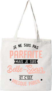 Tote bag coton recyclé pas parfaite mais belle soeur