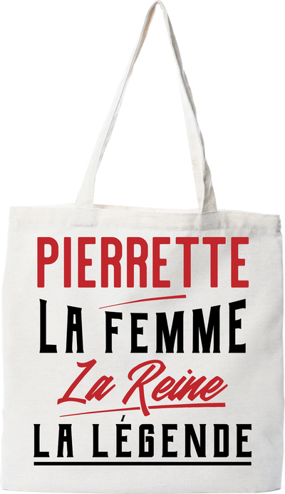 Tote bag coton recyclé pierrette la femme la reine la légende
