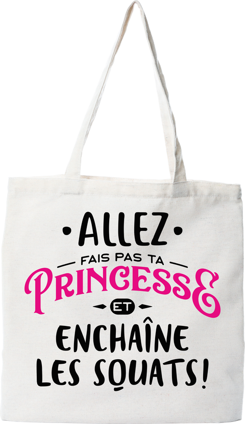 Tote bag coton recyclé princesse enchaîne les squats
