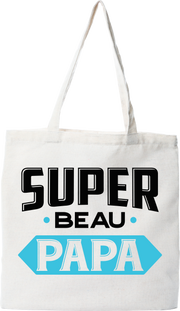 Tote bag coton recyclé super beau papa