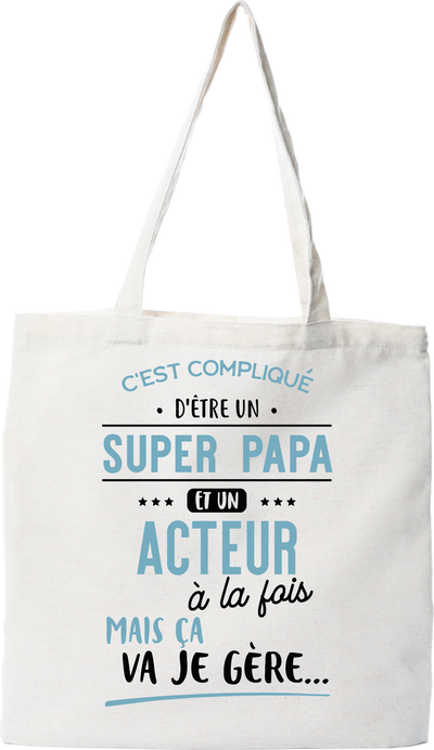 Tote bag coton recyclé super papa et acteur