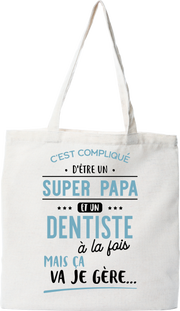 Tote bag coton recyclé super papa et dentiste