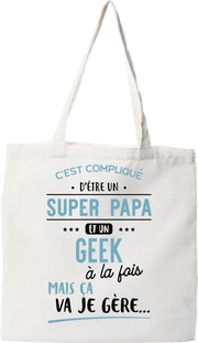 Tote bag coton recyclé super papa et geek