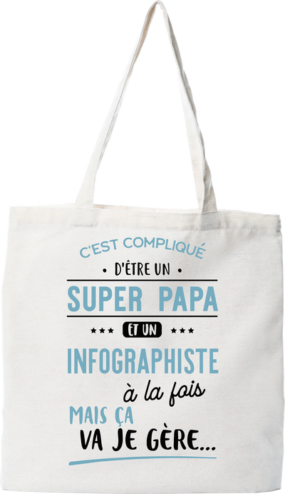 Tote bag coton recyclé super papa et infographiste