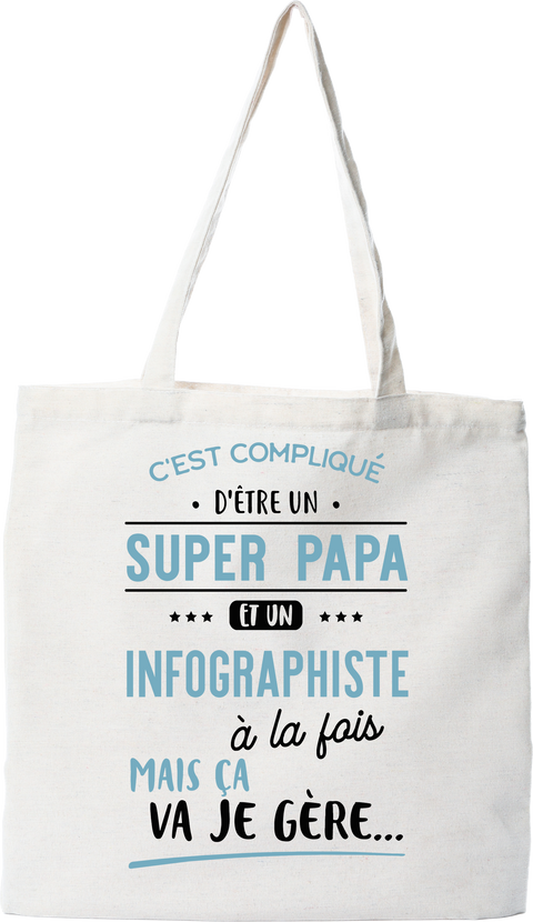 Tote bag coton recyclé super papa et infographiste