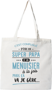 Tote bag coton recyclé super papa et menuisier