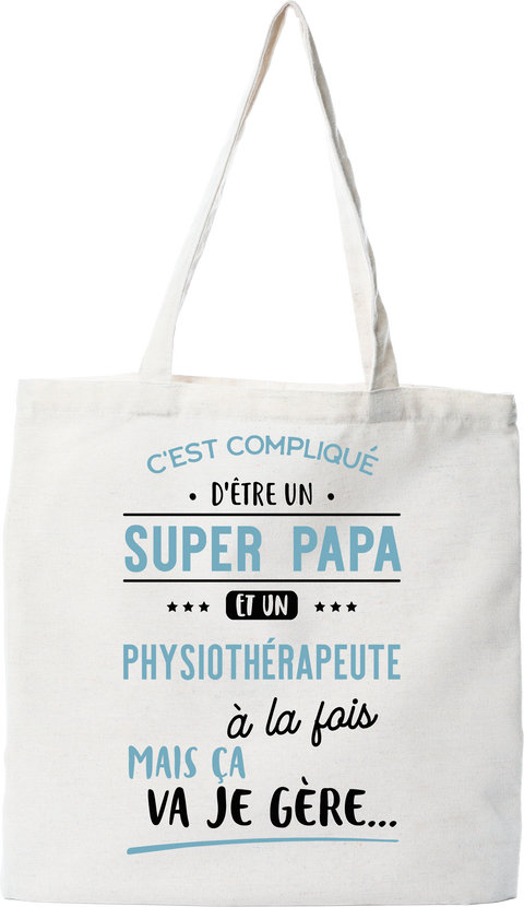 Tote bag coton recyclé super papa et physiothérapeute