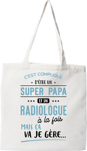 Tote bag coton recyclé super papa et radiologue