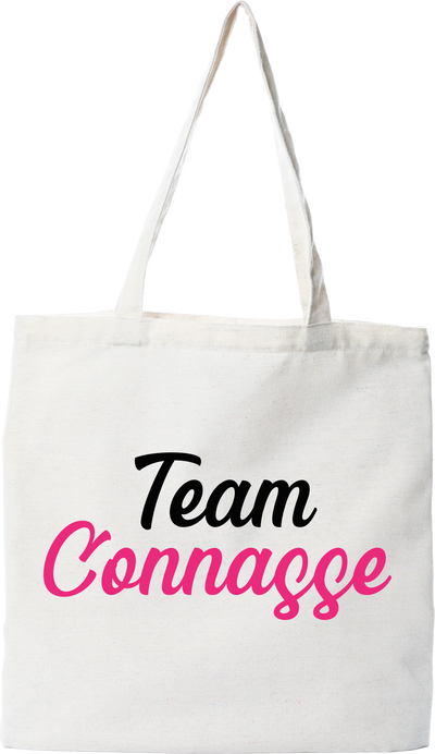 Tote bag coton recyclé team connasse