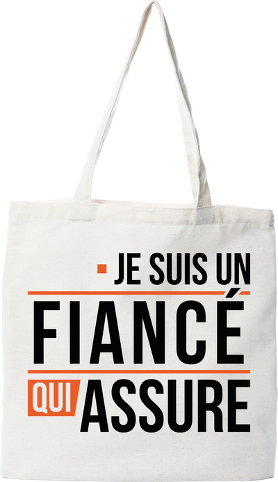 Tote bag coton recyclé un fiancé qui assure