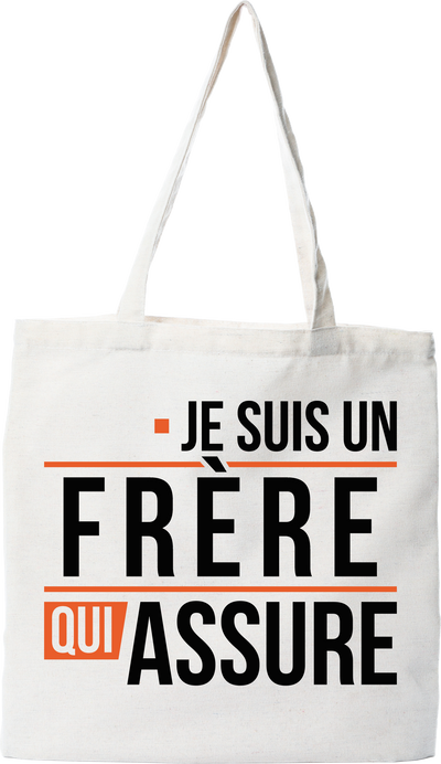 Tote bag coton recyclé un frère qui assure