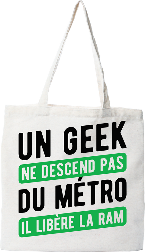 Tote bag coton recyclé un geek libère la ram