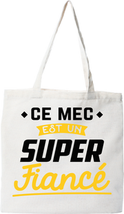 Tote bag coton recyclé un super fiancé