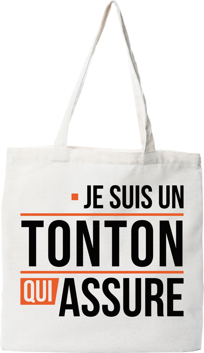 Tote bag coton recyclé un tonton qui assure