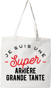 Tote bag coton recyclé une super arrière grande tante