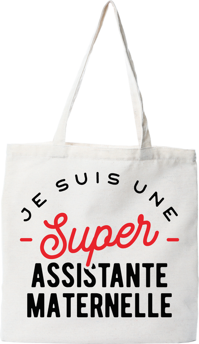 Tote bag coton recyclé une super assistante maternelle