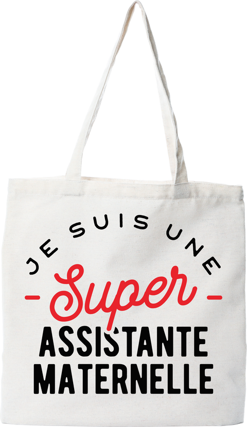 Tote bag coton recyclé une super assistante maternelle