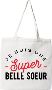 Tote bag coton recyclé une super belle soeur
