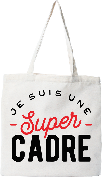 Tote bag coton recyclé une super cadre