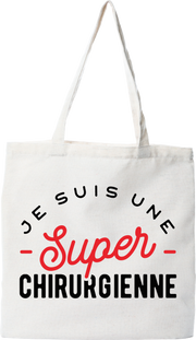 Tote bag coton recyclé une super chirurgienne