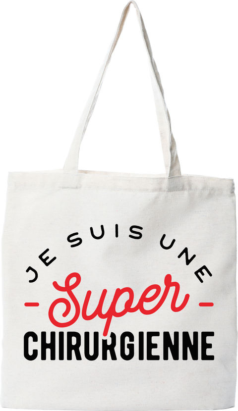 Tote bag coton recyclé une super chirurgienne