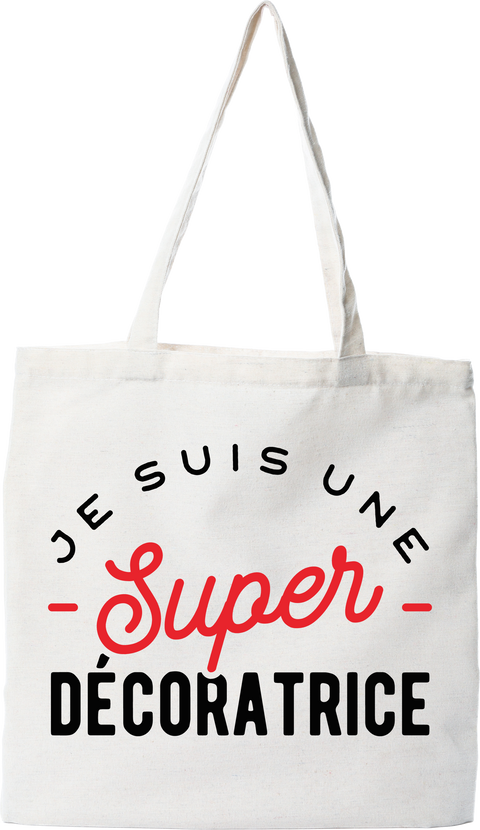 Tote bag coton recyclé une super décoratrice